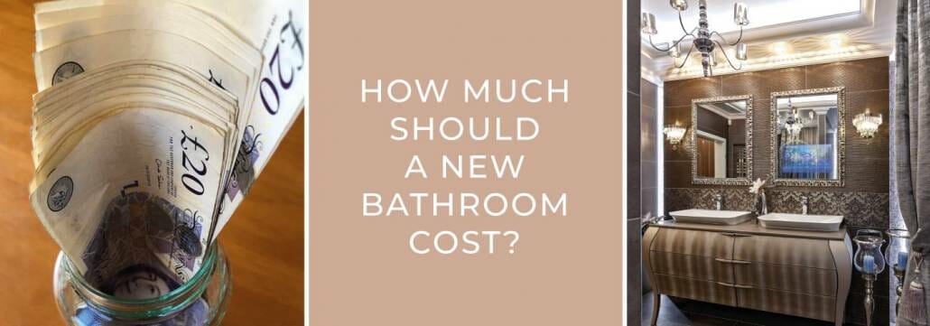How Much Does a New Bathroom Cost? - Big Bathroom Shop