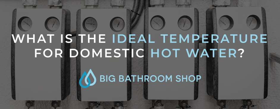 FAQ Header Image (What is the ideal temperature for domestic hot water?)