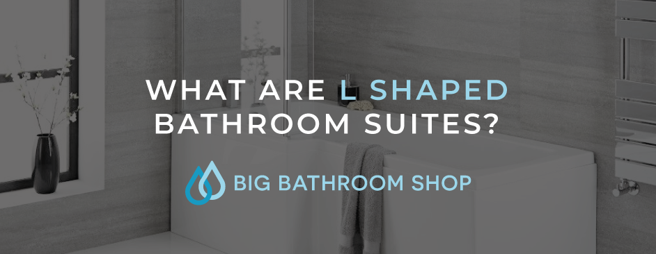 FAQ Header Image (What are L shaped bathroom suites?)