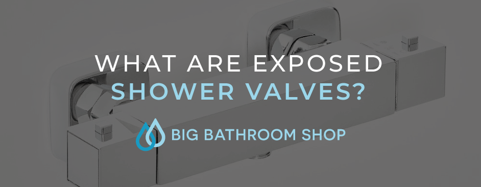 FAQ Header Image (What are exposed shower valves?)