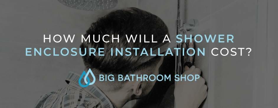 FAQ Header Image (How much will a shower enclosure insallation cost?)