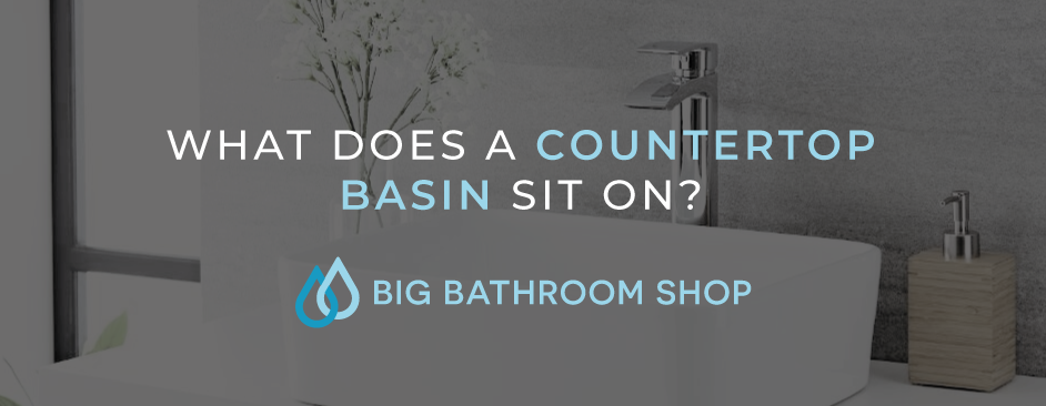 FAQ Header Image (What does a countertop basin sit on?)