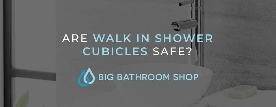 FAQ Header Image (Are walk in shower cubicles safe?)