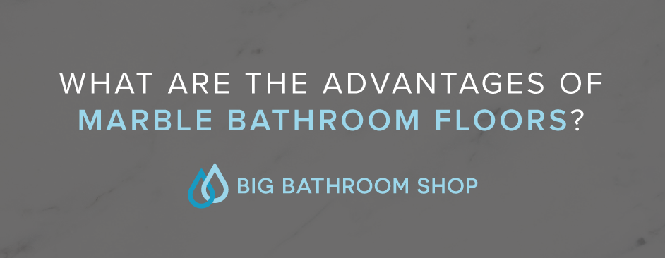 FAQ Header Image (What are the advantages of marble bathroom floors?)