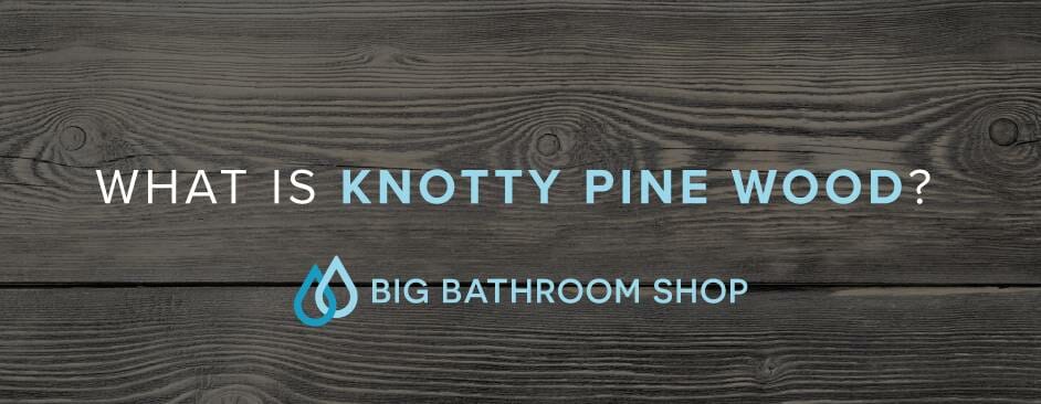 FAQ Header Image (What is knotty pine wood?)
